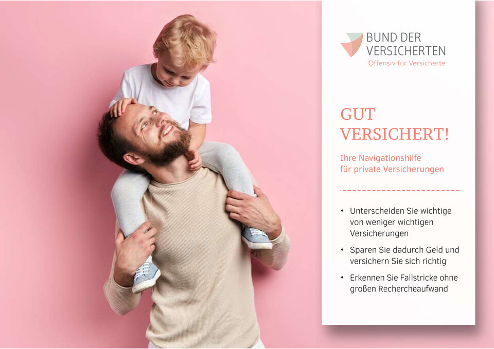 Das Cover der "gut versichert"-Broschüre zeigt einen Vater, der sein Kind anlächellt. das auf seinen schultern sitzt.